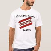 T-shirt Censuré par ACTA (Devant)