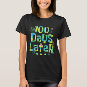 T-shirt Cent Jours Plus Tard 100E Jour D'Enseignant