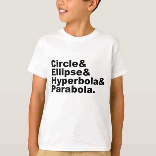 T-shirt Cercle Ellipse Hyperbole Parabole | Sections coniq (Devant)