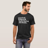 T-shirt Cercle Ellipse Hyperbole Parabole | Sections coniq (Devant entier)