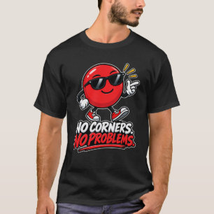 T-shirt Cercle — Pas d'angles, pas de problèmes