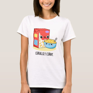 T-shirt Céréales Corny Funny Lait Céréal Pun
