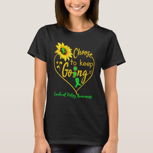 T-shirt Cerebral Palsy Awareness Choose To Keep Going Sunf (Devant)