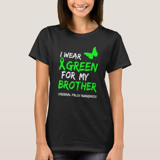 T-shirt Cerebral Palsy Awareness I Wear Green For My Broth (Devant)
