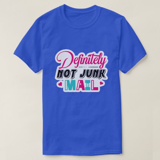 T-shirt Certainement pas de courrier indésirable01 (Design devant)