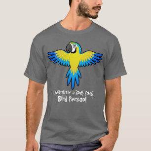 T-shirt Certainement une personne qui aime les oiseaux (ar