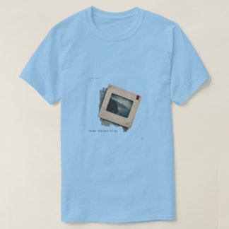T-shirt Certaines choses restent Art minimaliste