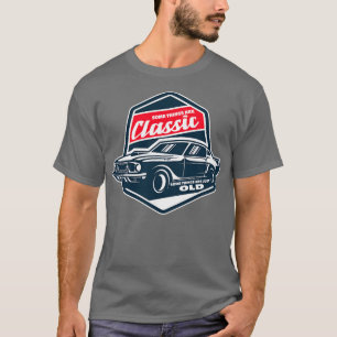 T-shirt Certaines Choses Sont Classiques Certaines Choses 