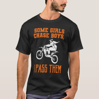 T-shirt Certaines Filles Chassent Des Garçons Je Les Passe