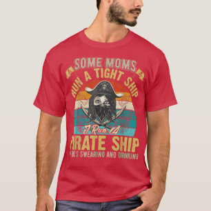 T-shirt Certaines mamans tiennent un navire serré Je fais