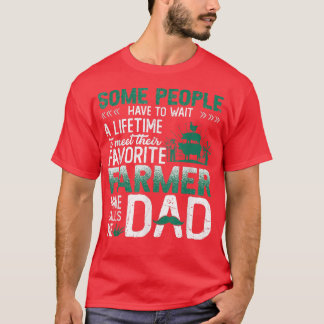 T-shirt Certaines Personnes Doivent Attendre De Rencontrer
