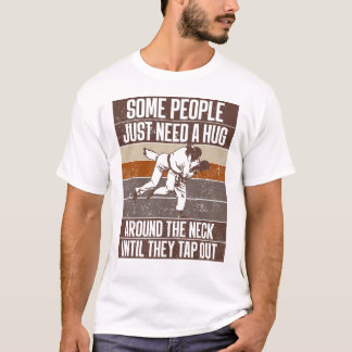 T-shirt Certaines Personnes Ont Juste Besoin D'Un Hug Drôl