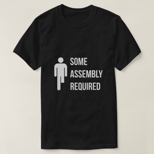 T-shirt Certains assemblages requis Jamais de jambe manqua (Design devant)