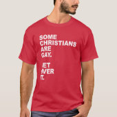 T-SHIRT CERTAINS CHRÉTIENS SONT GAY. REGARDE-LE. (Devant)