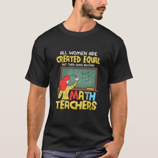 T-shirt Certains deviennent enseignants en mathématiques É (Devant)