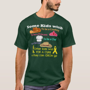 T-shirt Certains Enfants Souhaitent Être Un Cowboy Pour Un