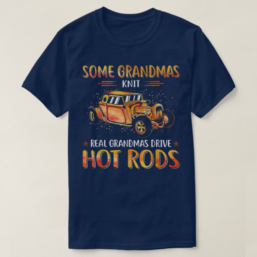 T-shirt Certains Grandmas Knit Real Grand-Mmas Drive Hot R (Design devant)