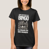 T-shirt Certains Grandpas Jouent Bingo Real Grandpas Chass (Devant)