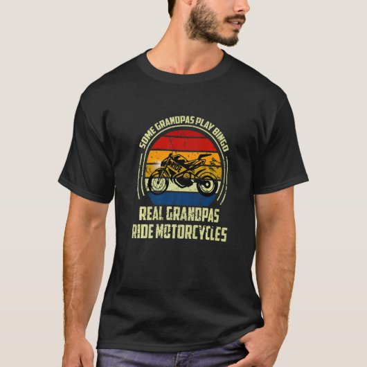 T-shirt Certains Grandpas Jouent Bingo Real Grandpas Ride (Devant)