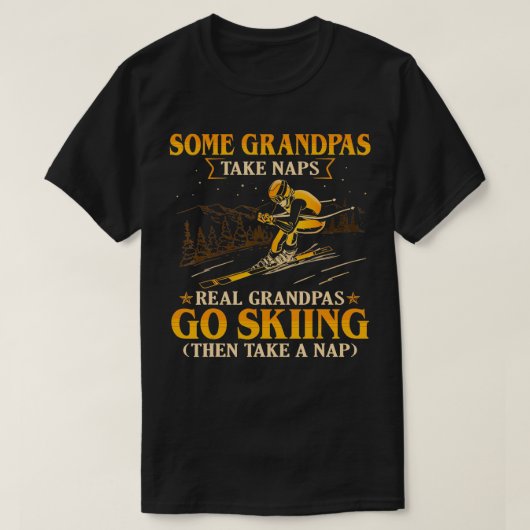 T-shirt Certains Grandpas Prennent Des Sièges De Véritable (Design devant)