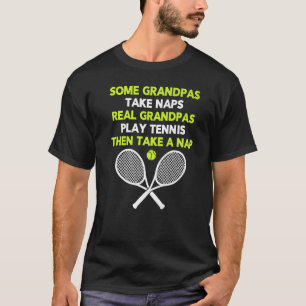T-shirt Certains Grandpas Prennent Des Siffes De Véritable