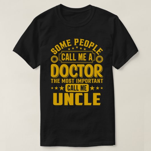 T-shirt Certains M'Appellent Un Docteur UNCLE (Design devant)