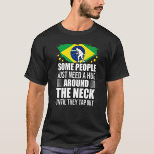 T-shirt Certains Ont Juste Besoin D'Un Gros Tap Out Bjj Br