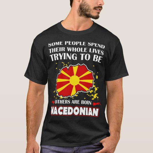 T-shirt Certains passent les vies d'autres pays macédonien (Devant)