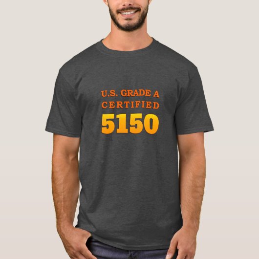 T-shirt Certification US Grade A 5150 (Devant)