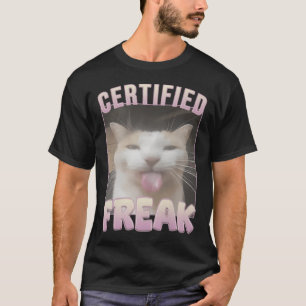 T-shirt Certifié Freak Mème de Chat Drôle