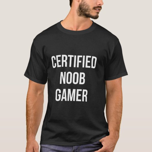 T-shirt Certifié Noob Gamer : Drôle Pour Les Joueurs T-Shi (Devant)