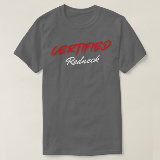 T-shirt Certifié Redneck (Design devant)