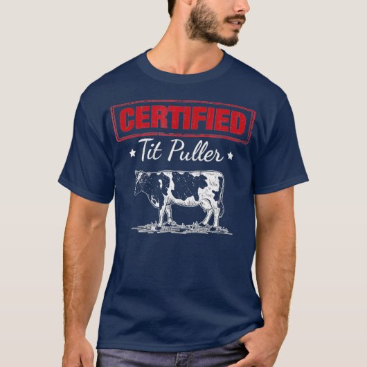 T-shirt Certifié Tit Puller Funny Farmer Vache laitière (Devant)
