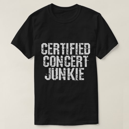 T-shirt Certified Concert Junkie Music Lover Group (Design devant)