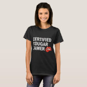 T-shirt Certified Cougar Tamer Cougar Hunter (Devant entier)