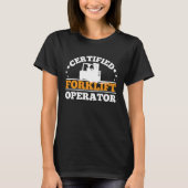 T-shirt Certified Forklift Driver (Devant)