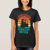 T-shirt Certified Forklift Driver Retro (Devant)