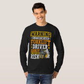 T-shirt Certified Forklift Operator Forklift Driver Quote  (Devant entier)
