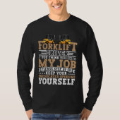 T-shirt Certified Forklift Operator Forklift Driver Quote  (Devant)