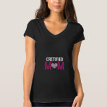 T-shirt certified mom<br><div class="desc">certified mom</div>