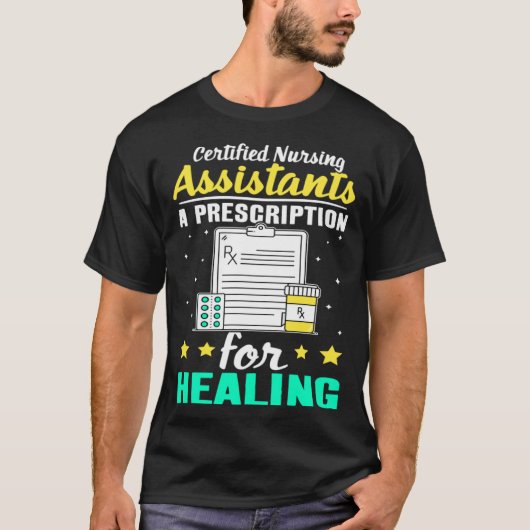 T-shirt Certified Nursing Assistants A Prescription for He (Devant)