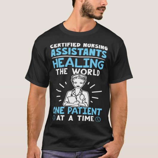 T-shirt Certified Nursing Assistants Healing the World (Devant)