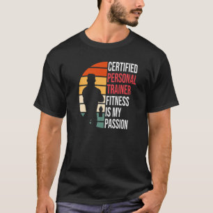 T-shirt Certified Personal Trainer Fitness Est Ma Passion