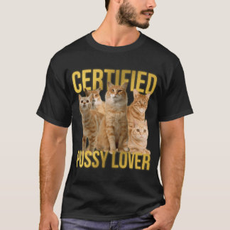T-shirt Certified Pussy Lover Wordplay Pun Parody Viral M