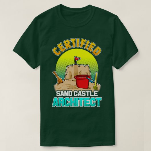 T-shirt Certified Sand Castle Architect Summer Beach (Design devant)