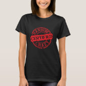 T-shirt Certified stamp random crazy custom text (Devant)