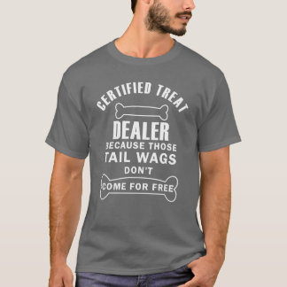 T-shirt Certifiedreat Dealer Funny Dog Lover Apparel for P