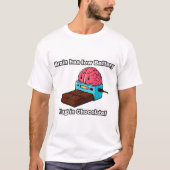 T-shirt Cerveau a faible batterie Plug in Chocolate! (Devant)