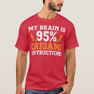 T-shirt Cerveau Est 95 Origami Sculpture Origami Master Or