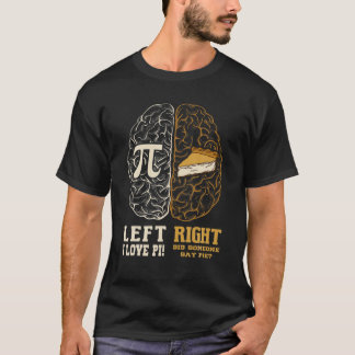 T-shirt Cerveau gauche Cerveau droit Pi Jour Cadeaux Math 